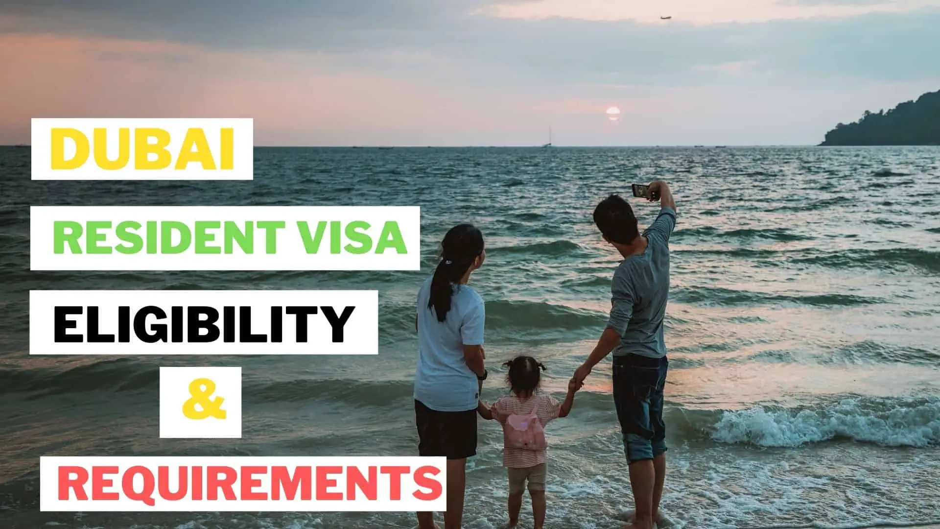 Dubai resident visa, eligibility and requirements