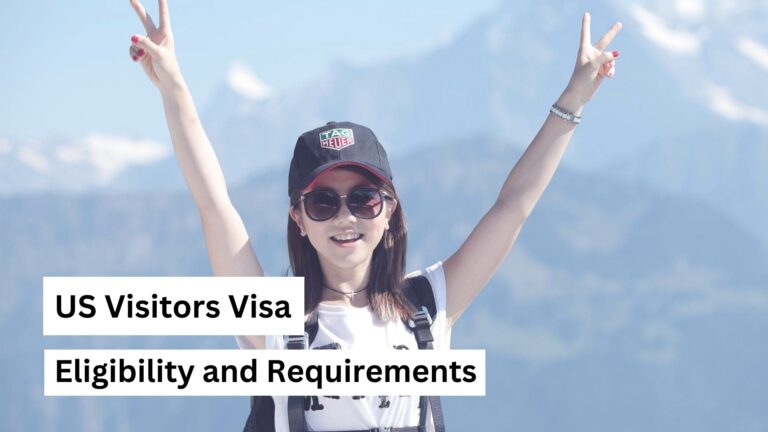 US Visitor Visa Eligibility and Requirements