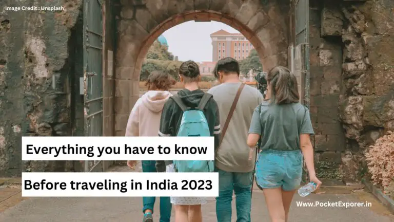 Everything you have to know before traveling in India 2023