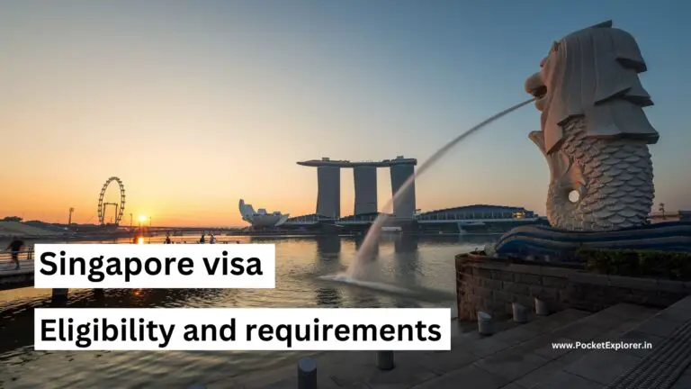 Singapore visa eligibility and requirements