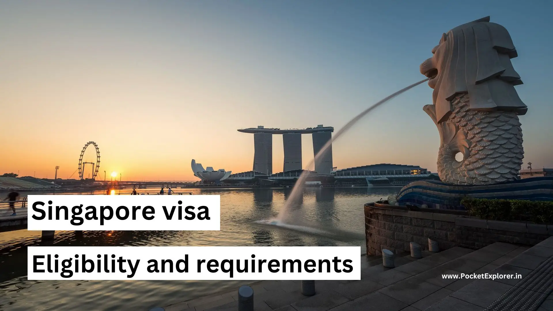 Singapore visa eligibility and requirements