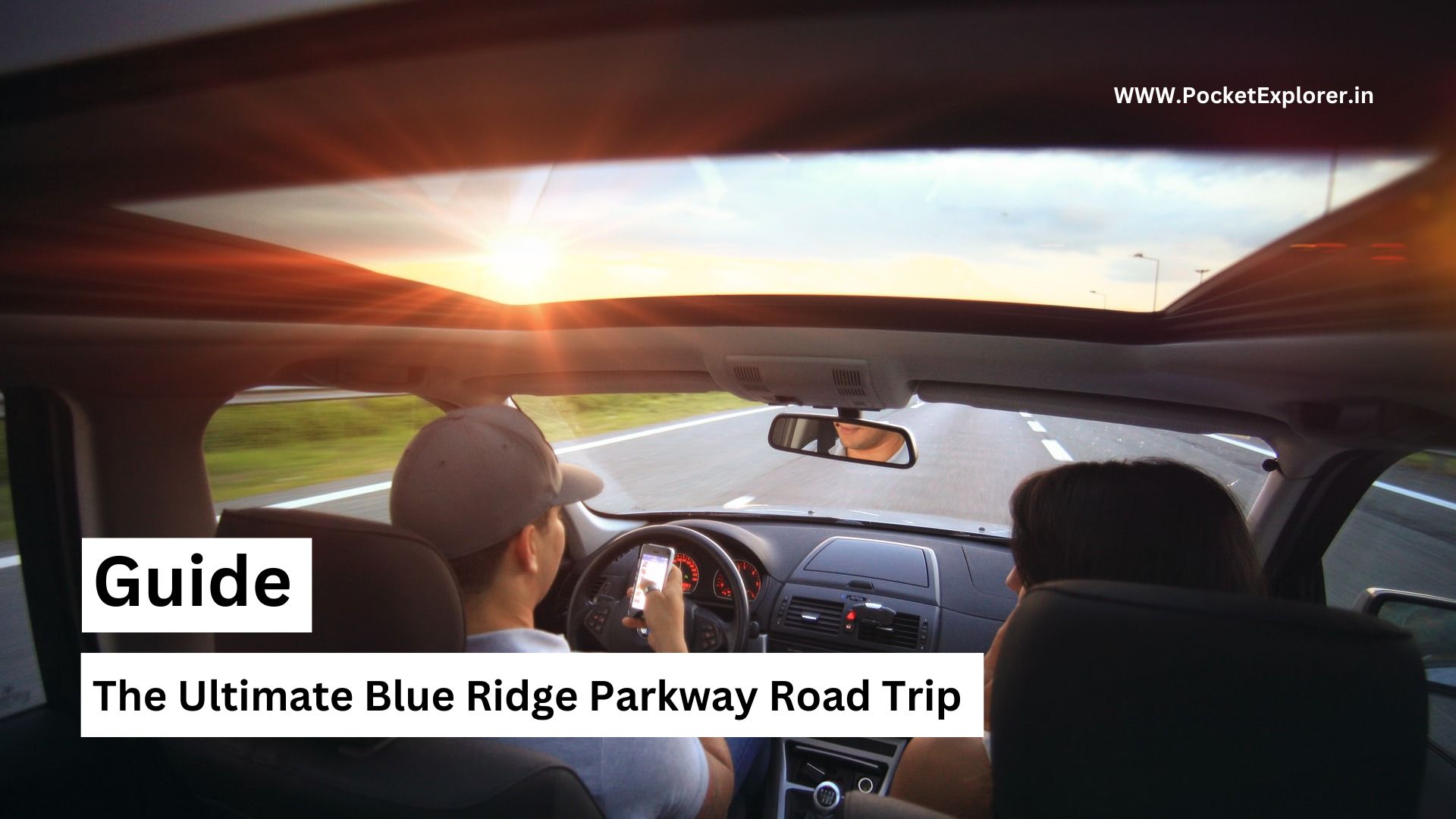 The Ultimate Blue Ridge Parkway Road Trip Guide